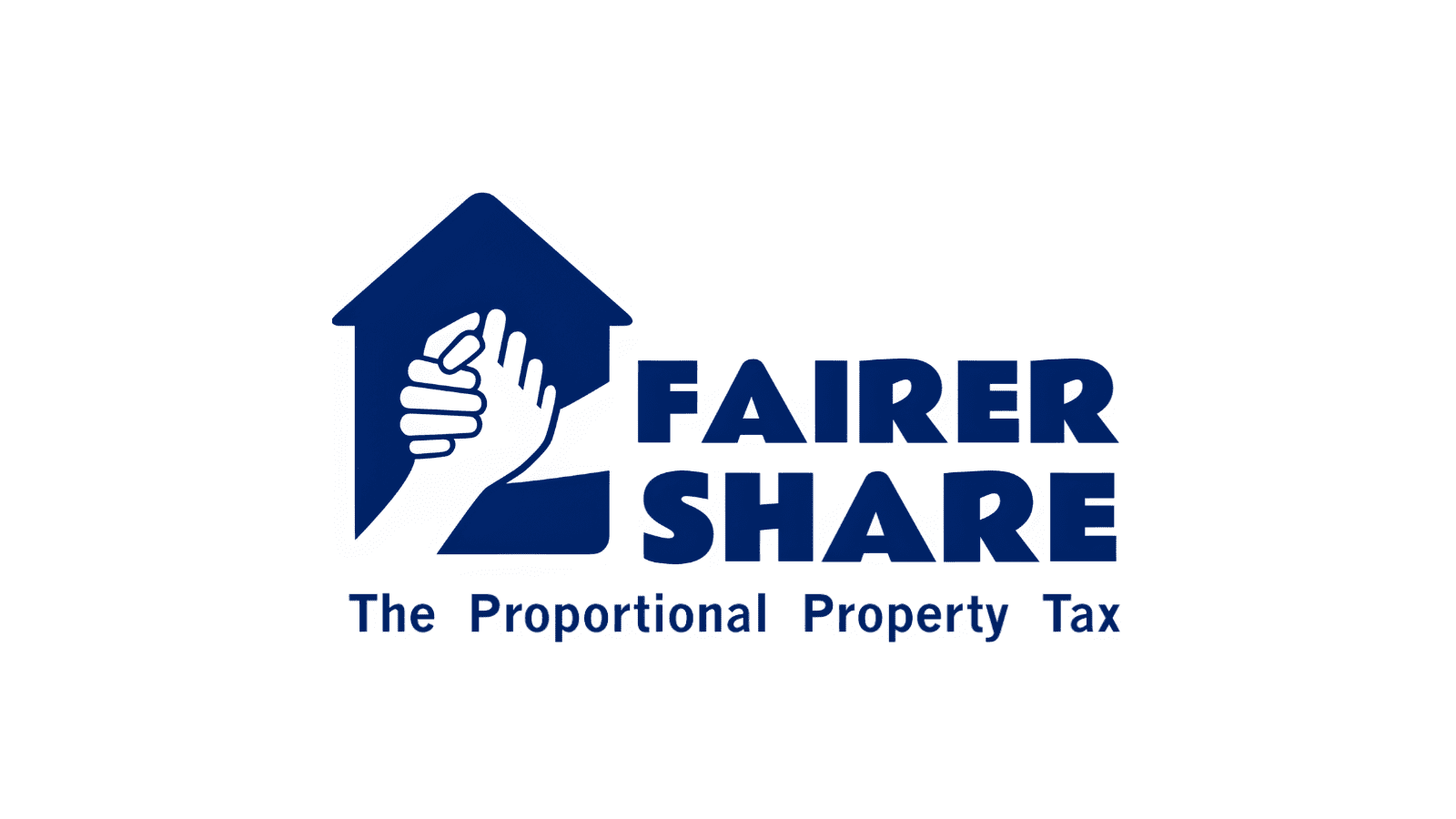 House with two hands holding each other. Next to it are the words "Fairer Share" and on the next line "The Proportional Property Tax".