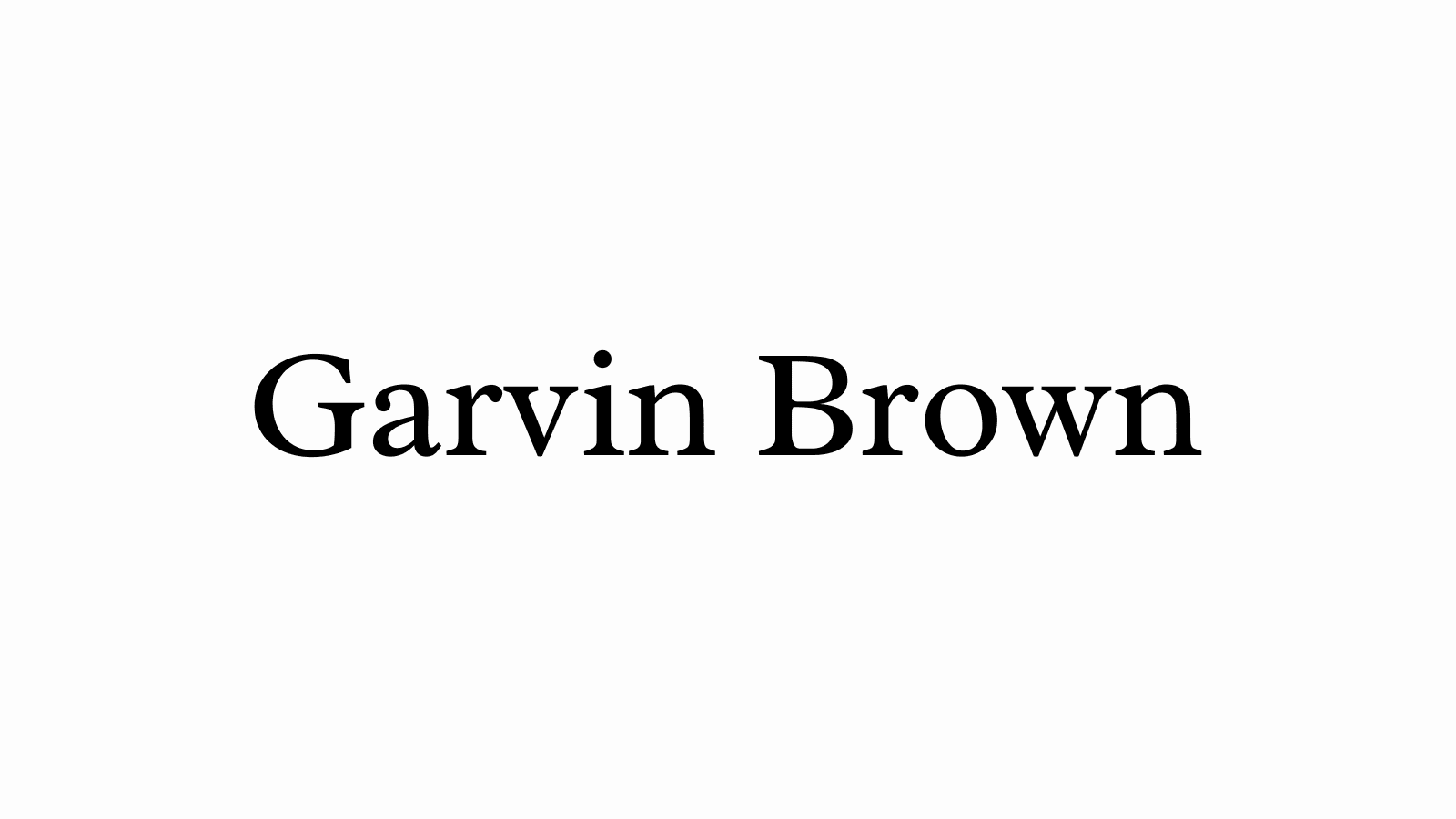 The words "Garvin Brown" in black writing against a white background.