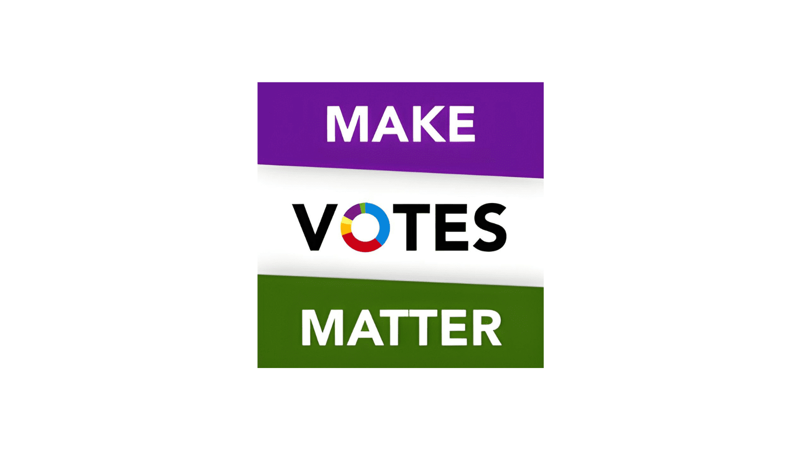 A white background with the words "Make Votes Matter" inside a box made up of single purple, white and green sections for each word. Inside the "o" of "Votes" is a circular chart.